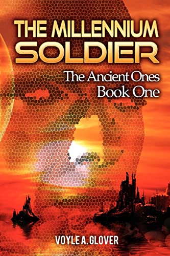 Beispielbild fr The Millennium Soldier: The Ancient Ones zum Verkauf von ThriftBooks-Dallas