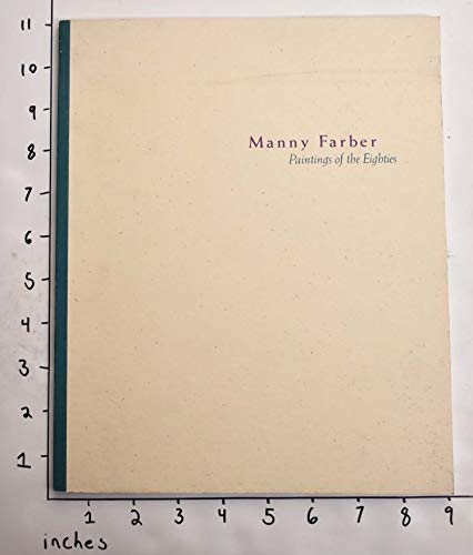 9780962853609: Title: Manny Farber Paintings of the Eighties