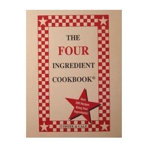 Stock image for The Four Ingredient Cookbook for sale by ThriftBooks-Dallas