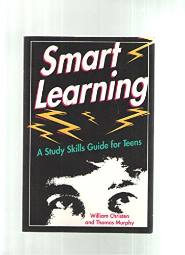 9780962855658: Smart Learning: A Study Skills Guide for Teens