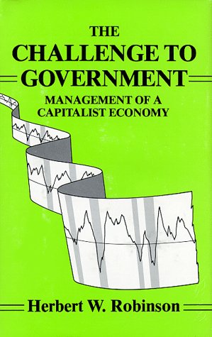 The Challenge to Government: Management of a Capitalist Economy