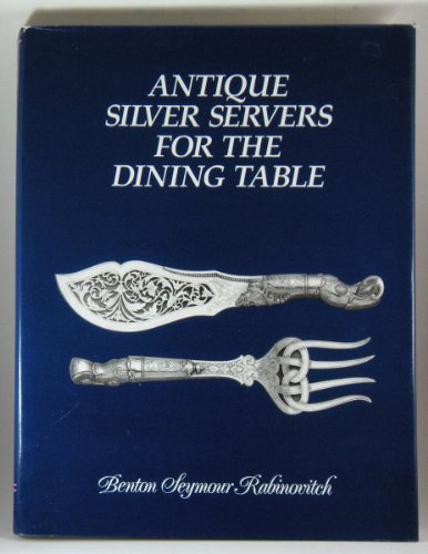 Beispielbild fr Antique Silver Servers for the Table zum Verkauf von Angus Books