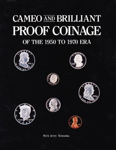 Beispielbild fr Cameo and Brilliant Proof: Coinage of the 1950 to 1970 Era zum Verkauf von Bookman's Cafe