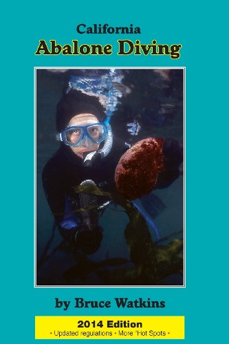 Beispielbild fr California Abalone Diving 2014 Edition zum Verkauf von HPB-Red