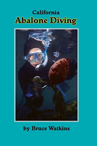 Beispielbild fr California Abalone Diving, 3rd Edition zum Verkauf von St Vincent de Paul of Lane County