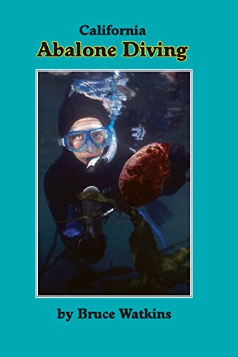 Stock image for California Abalone Diving, 3rd Edition for sale by St Vincent de Paul of Lane County