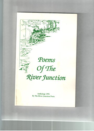 Stock image for Poems of The River Junction Anthology for sale by Virtuous Volumes et al.