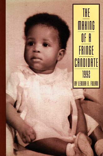 9780962862137: The Making of a Black Fringe Candidate