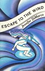 Stock image for Escape to the Wind for sale by Bookmans