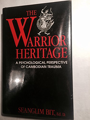 9780962862502: The Warrior Heritage: A Psychological Perspective of Cambodian Trauma