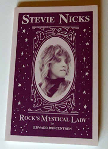 Stevie Nicks: Rock's Mystical Lady