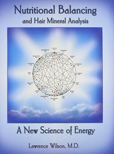 9780962865718: Nutritional Balancing And Hair Mineral Analysis by Lawrence Wilson (2014) Paperback