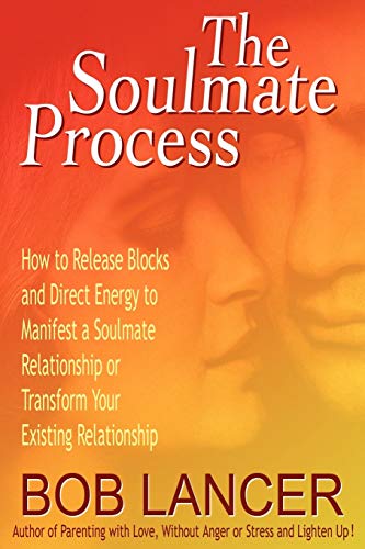 Beispielbild fr The Soulmate Process : How to release blocks and direct energy to manifest a soulmate relationship or transform your existing Relationship zum Verkauf von Better World Books