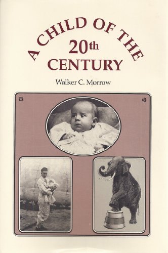 Stock image for A Child of the 20th Century for sale by Anderson Book