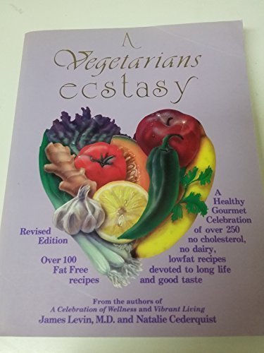 Imagen de archivo de A Vegetarian's Ecstasy a la venta por Better World Books