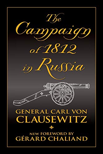 Imagen de archivo de The Campaign of 1812 in Russia a la venta por Prairie Creek Books LLC.
