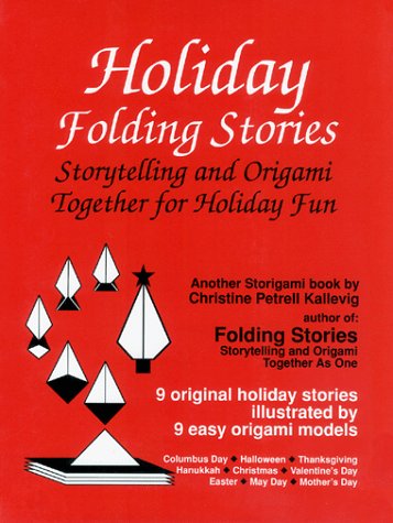 Stock image for Holiday Folding Stories: Storytelling and Origami Together for Holiday Fun for sale by HPB-Ruby