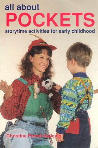 Stock image for All about Pockets : Storytime Activities for Early Childhood for sale by Better World Books: West