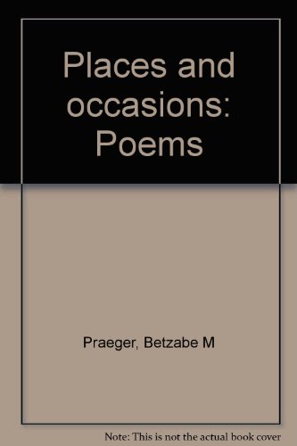 Stock image for Places and occasions: Poems for sale by Monroe Street Books