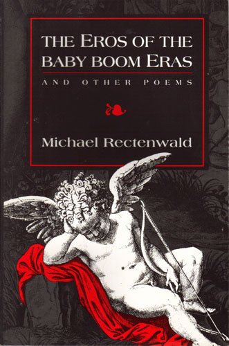 9780962884207: The eros of the baby boom eras and other poems