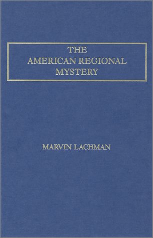 9780962887031: The American regional mystery