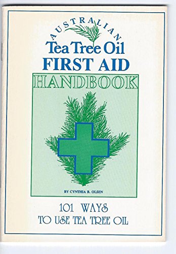Beispielbild fr Australian Tea Tree Oil First Aid Handbook zum Verkauf von Wonder Book