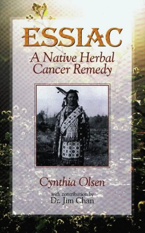 Beispielbild fr Essiac: A Native Herbal Cancer Remedy zum Verkauf von ZBK Books