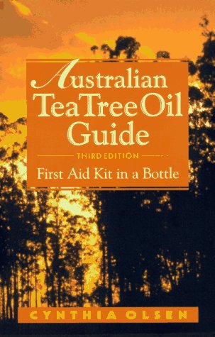 9780962888281: Australian Tea Tree Oil Guide: First Aid Kit in a Bottle