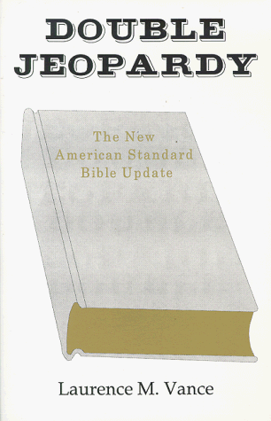 Beispielbild fr Double Jeopardy The New American Standard Bible Update zum Verkauf von Harry Alter