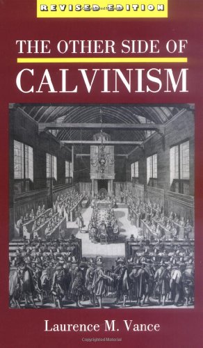 

The Other Side of Calvinism