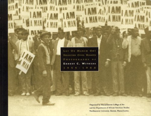 9780962890512: Let Us March On! Selected Civil Rights Photographs of Ernest C. Withers, 1955-1968