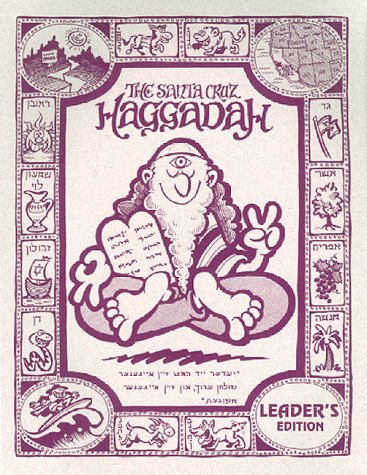 Stock image for The Santa Cruz Haggadah - Leader's Edition: A Passover Haggadah, Coloring Book and Journal for the Evolving Consciousness for sale by Autumn Leaves