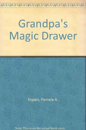 9780962891410: Grandpa's Magic Drawer