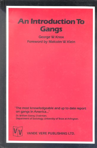 9780962891618: An Introduction to Gangs