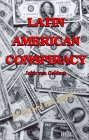 Stock image for Latin American Conspiracy for sale by Books of Paradise
