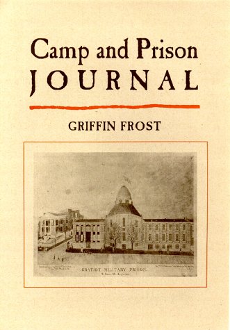 Beispielbild fr Camp and Prison Journal zum Verkauf von HPB-Red