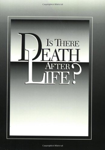 9780962897108: Is There Death After Life?