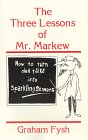 Stock image for The Three Lessons of Mr Markew: How to Turn Dull Talks into Sparkling Sermons for sale by Vashon Island Books