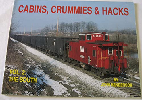 Imagen de archivo de Cabins, Crummies & Hacks, Vol. 2: The South a la venta por A Book By Its Cover