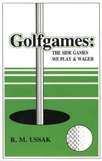Beispielbild fr Golfgames: The Side Games We Play and Wager zum Verkauf von SecondSale