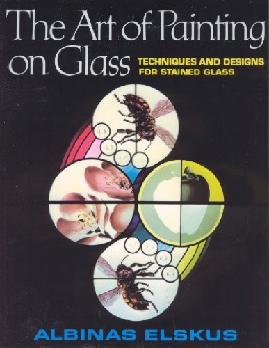 9780962905308: Title: The Art of Painting on Glass Techniques and Design