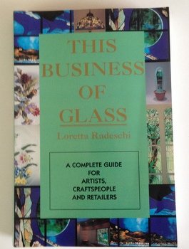 Imagen de archivo de This Business of Glass a la venta por SecondSale