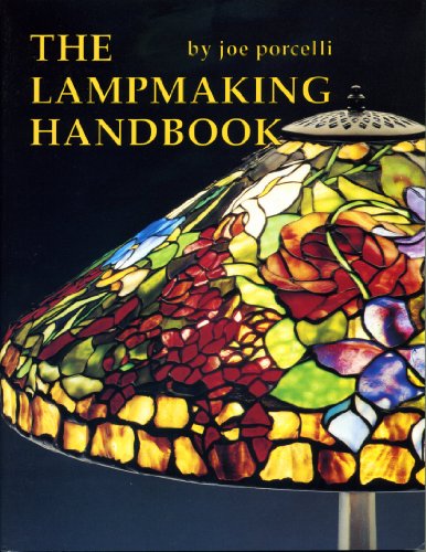 Imagen de archivo de The Lampmaking Handbook a la venta por KuleliBooks