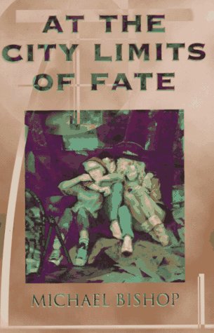 

At the City Limits of Fate [signed] [first edition]