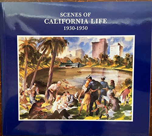 Stock image for Scenes of California life, 1930-1950: Todd Madigan Gallery, California State University, Bakersfield, March 9-April 10, 1991 for sale by Half Price Books Inc.