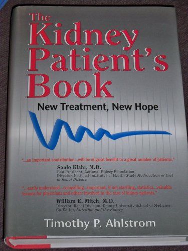 Beispielbild fr The Kidney Patient's Book: New Treatment, New Hope zum Verkauf von ThriftBooks-Reno