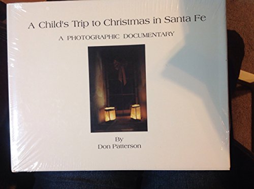 Stock image for A Child's Trip to Christmas in Santa Fe for sale by Wonder Book