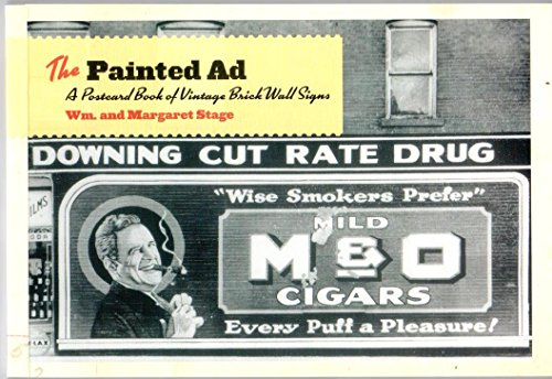 Stock image for The Painted Ad: A Postcard Book Of Vintage Brick Wall Signs for sale by Dunaway Books