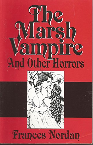 Stock image for The Marsh Vampire and Other Horrors for sale by Book Lover's Warehouse