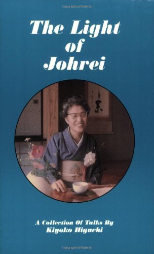 Stock image for The Light of Johrei for sale by Rye Berry Books